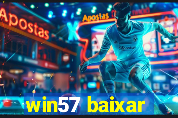 win57 baixar